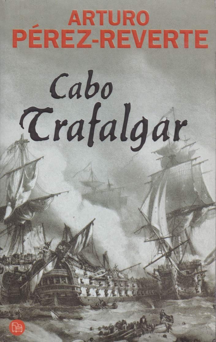 Cabo Trafalgar/cape of Trafalgar Historical Fiction