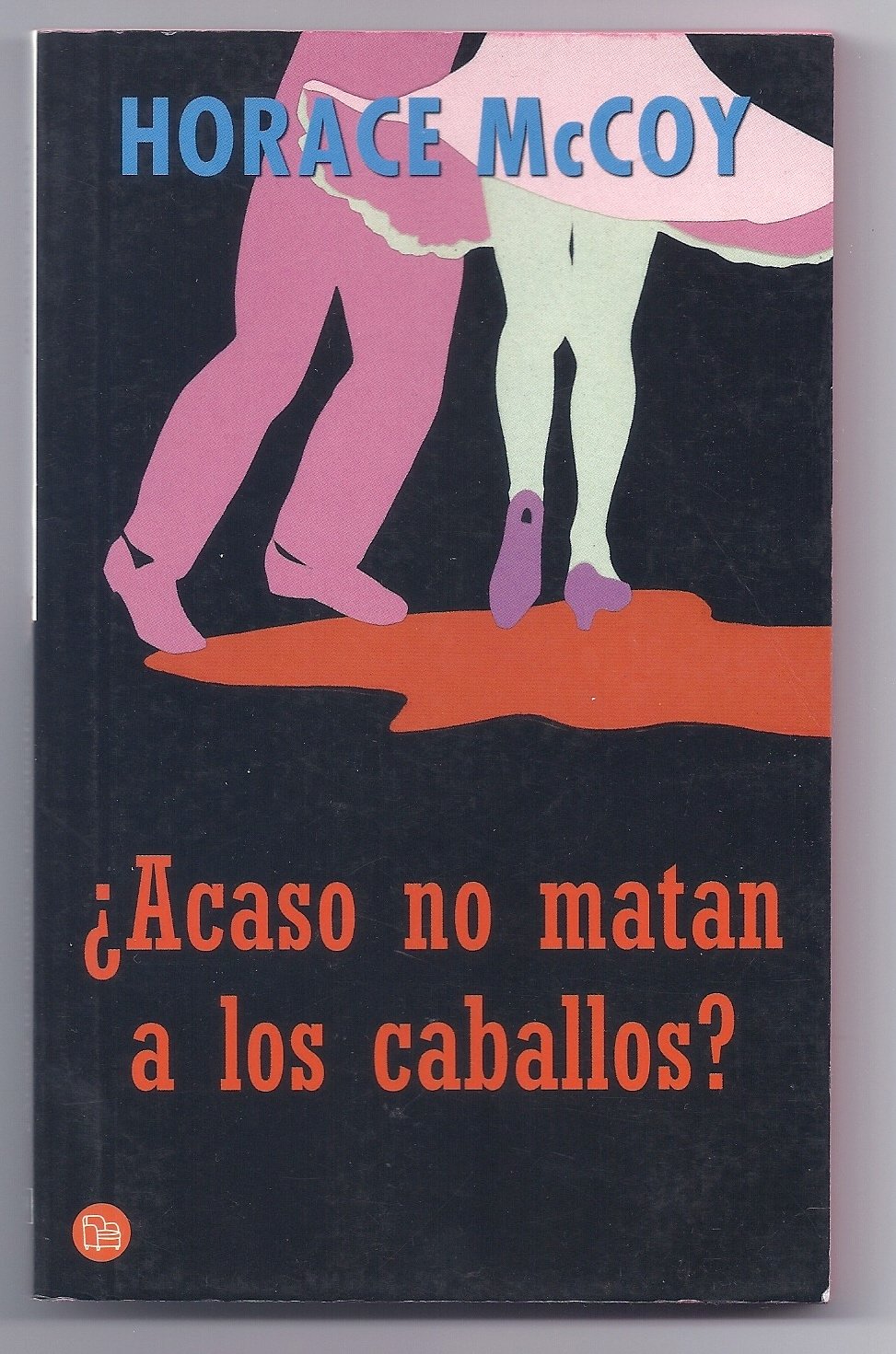 ¿acaso no matan a los caballos? book