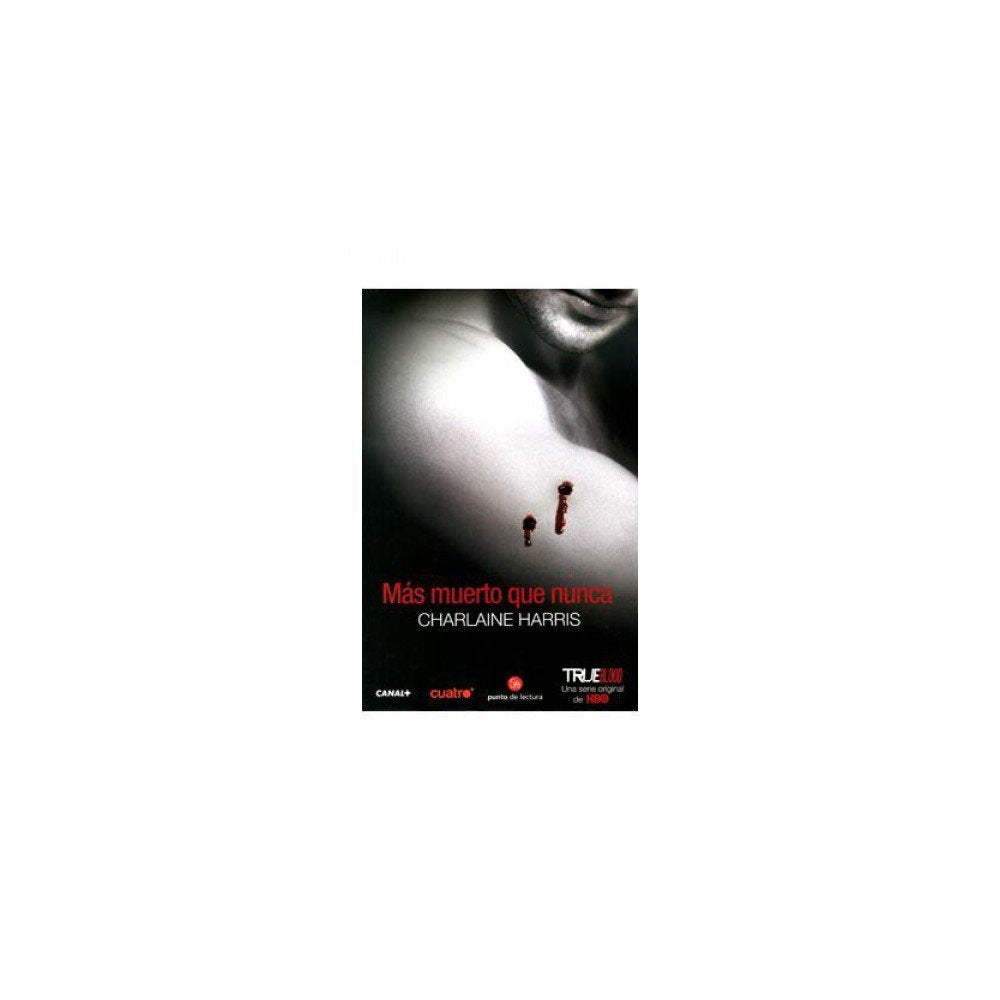 Más muerto que nunca Vampires & Bit-Lit