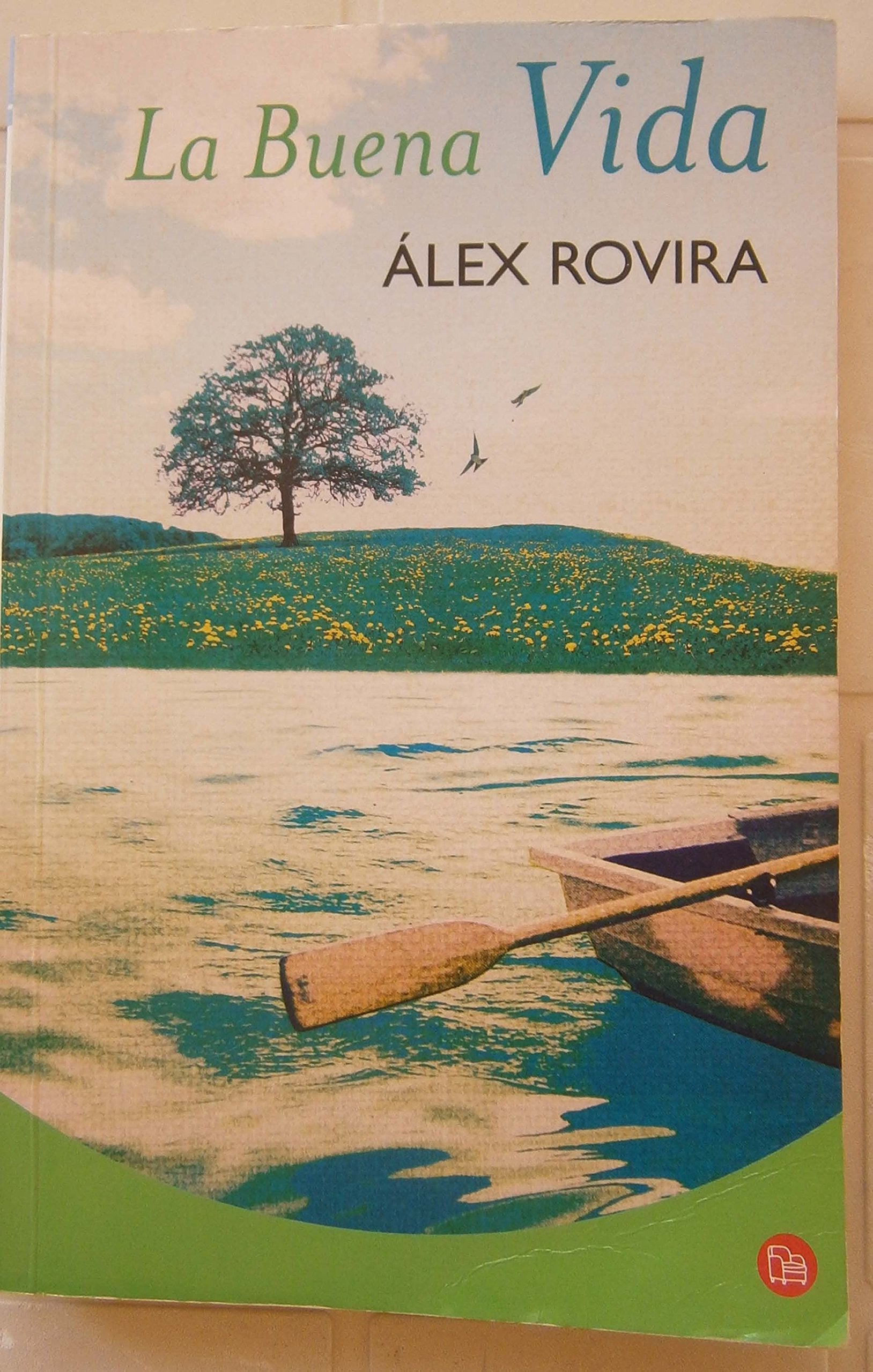 La buena vida (FORMATO GRANDE) Contemporary literature