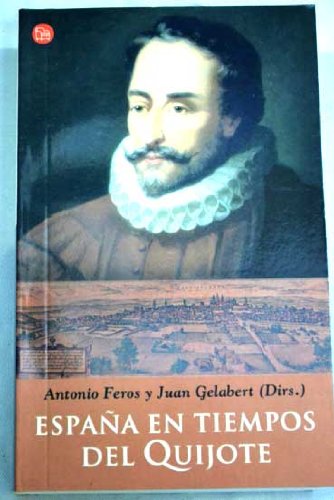 ESPAÑA EN TIEMPOS DEL QUIJOTE - PDL Books