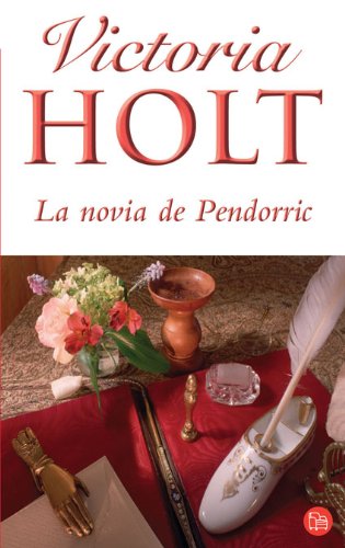 LA NOVIA DE PENDORRIC PDL MINI (VICTORIA HOLT) book