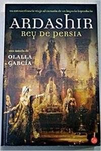 Ardashir. Rey De Persia book