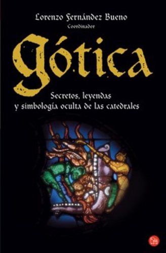 GOTICA FG ( LOS MISTERIOS DE LAS CATEDRALES) Architecture
