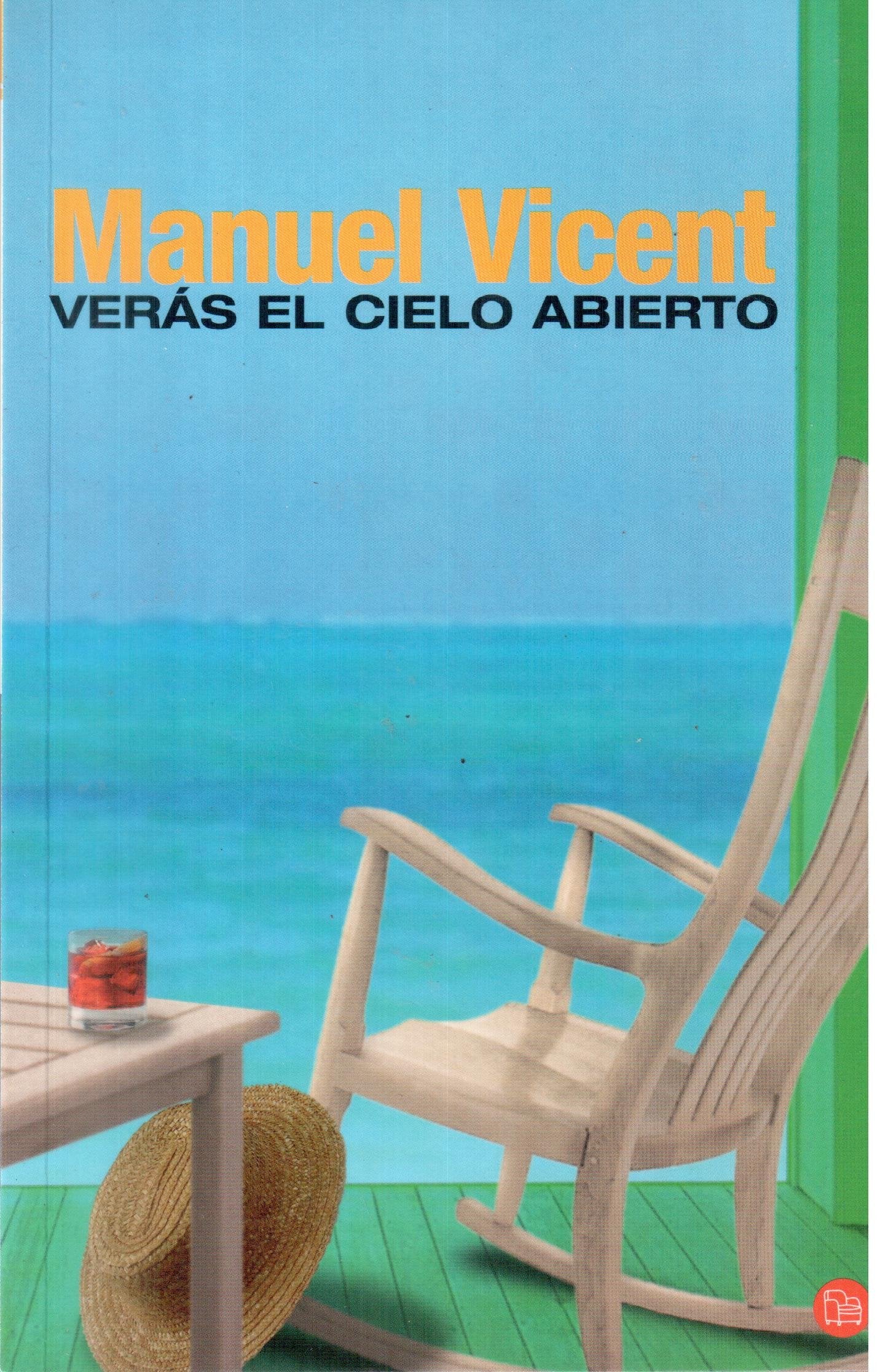Verás el cielo abierto (FORMATO GRANDE, Band 730014) Contemporary literature