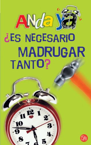 ¿ES NECESARIO MADRUGAR TANTO? PDL MINI (ANDA YA) book