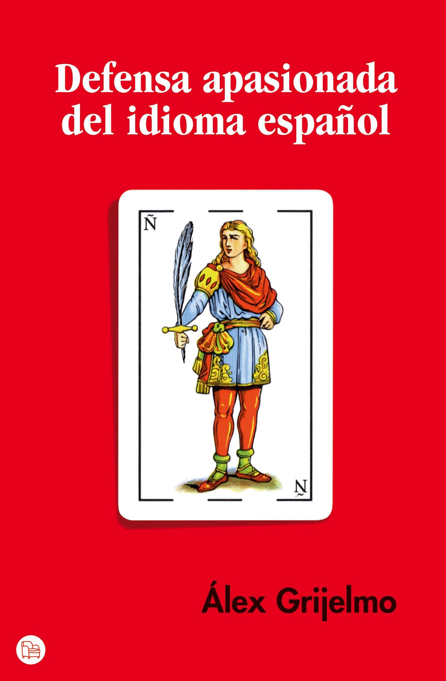 Defensa apasionada del idioma español (FORMATO GRANDE, Band 730014) Learning & Reference