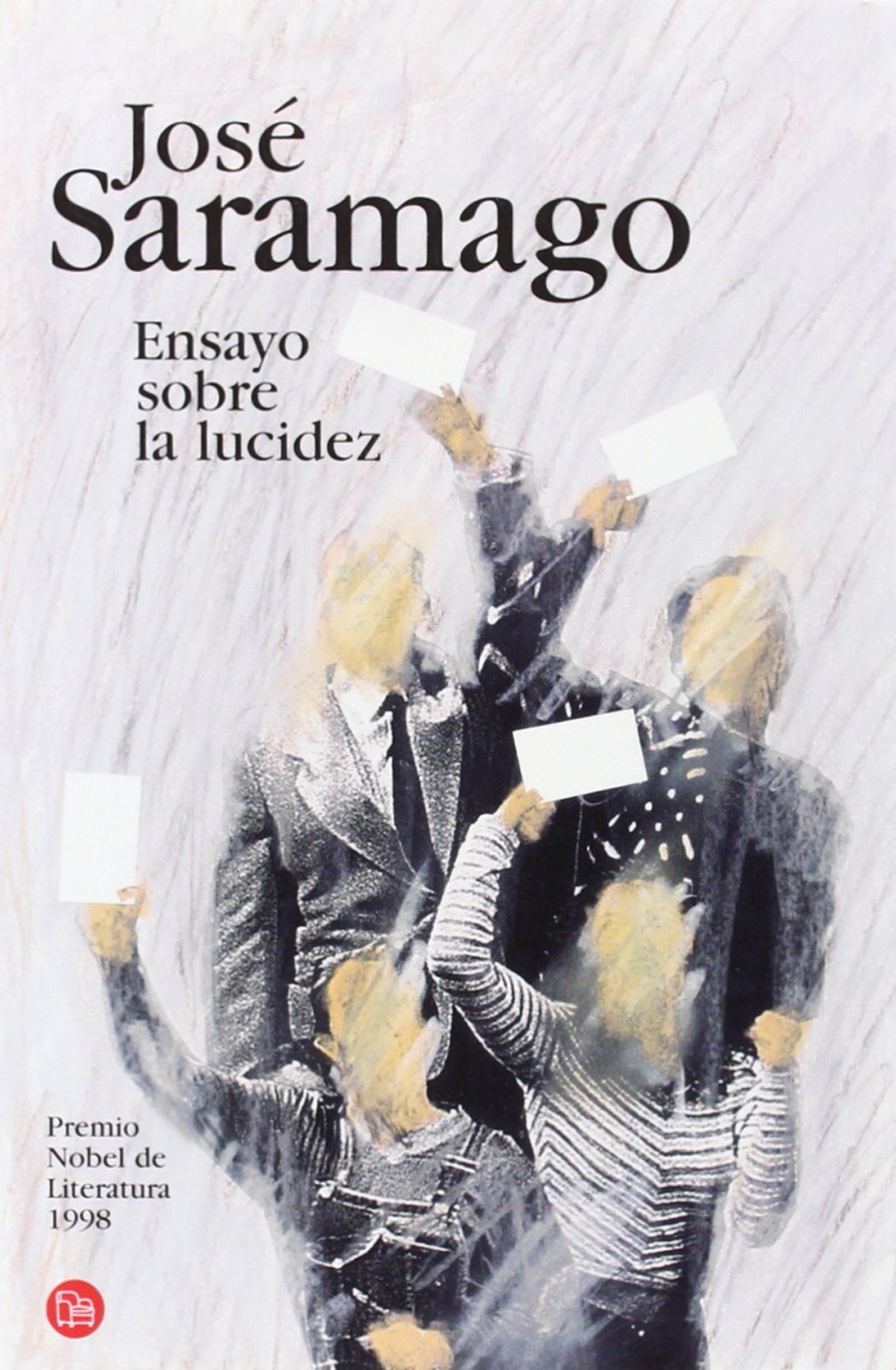 Ensayo sobre la lucidez (FORMATO GRANDE, Band 730014) Classics