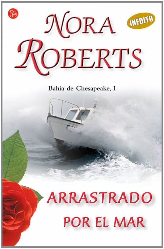 Bahía de Chesapeake I. Arrastrado por el mar (FORMATO GRANDE, Band 730014) Contemporary Romance