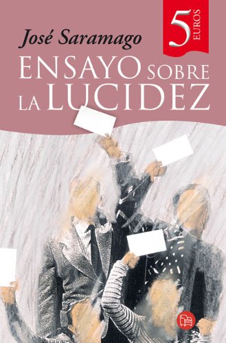 Ensayo sobre la lucidez (Narrativa Extranjera) Books
