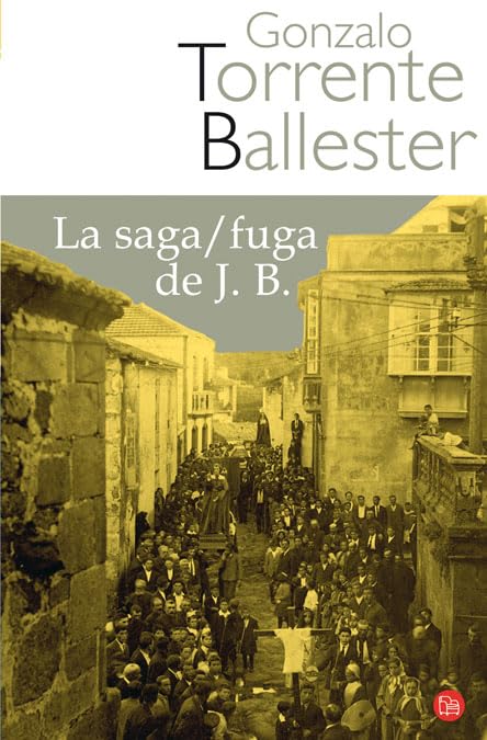 La saga/fuga de J.B. (FORMATO GRANDE, Band 730014) Contemporary literature