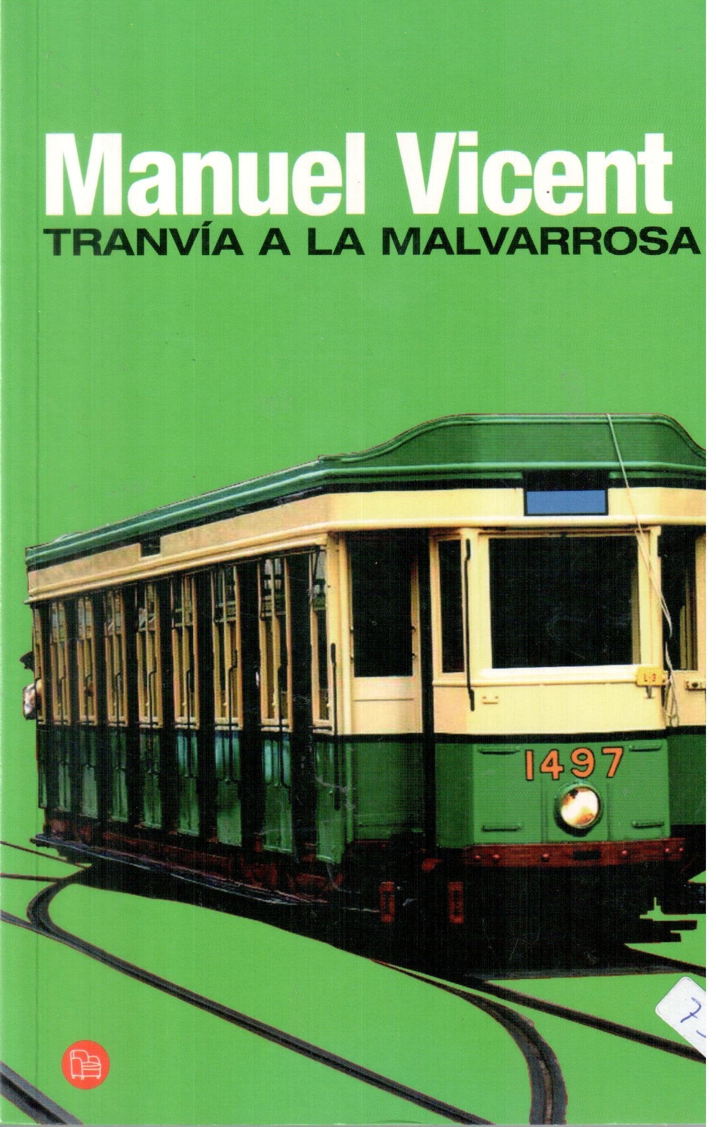 Tranvía a la Malvarrosa (FORMATO GRANDE, Band 730014) Contemporary literature