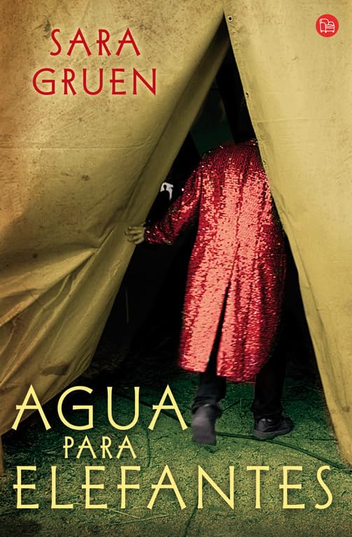 Agua para elefantes (Bolsillo) (FORMATO GRANDE, Band 730014) Historical Fiction