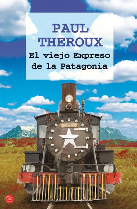 El viejo expreso de la Patagonia Learning & Reference
