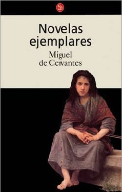 NOVELAS EJEMPLARES CL FG (MIGUEL DE CERVANTES) book
