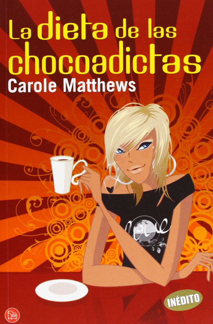 LA DIETA DE LAS CHOCOADICTAS FG(9788466322454) Contemporary literature