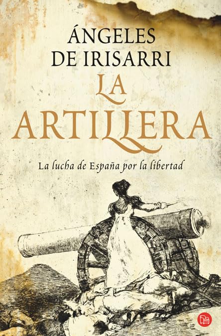 La artillera (FORMATO GRANDE, Band 730014) Historical Fiction
