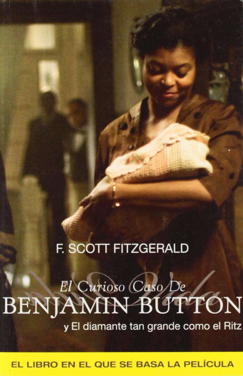 El curioso caso de Benjamin Button y otras historias/ The Curious Case of Benjamin Button and Other Stories book