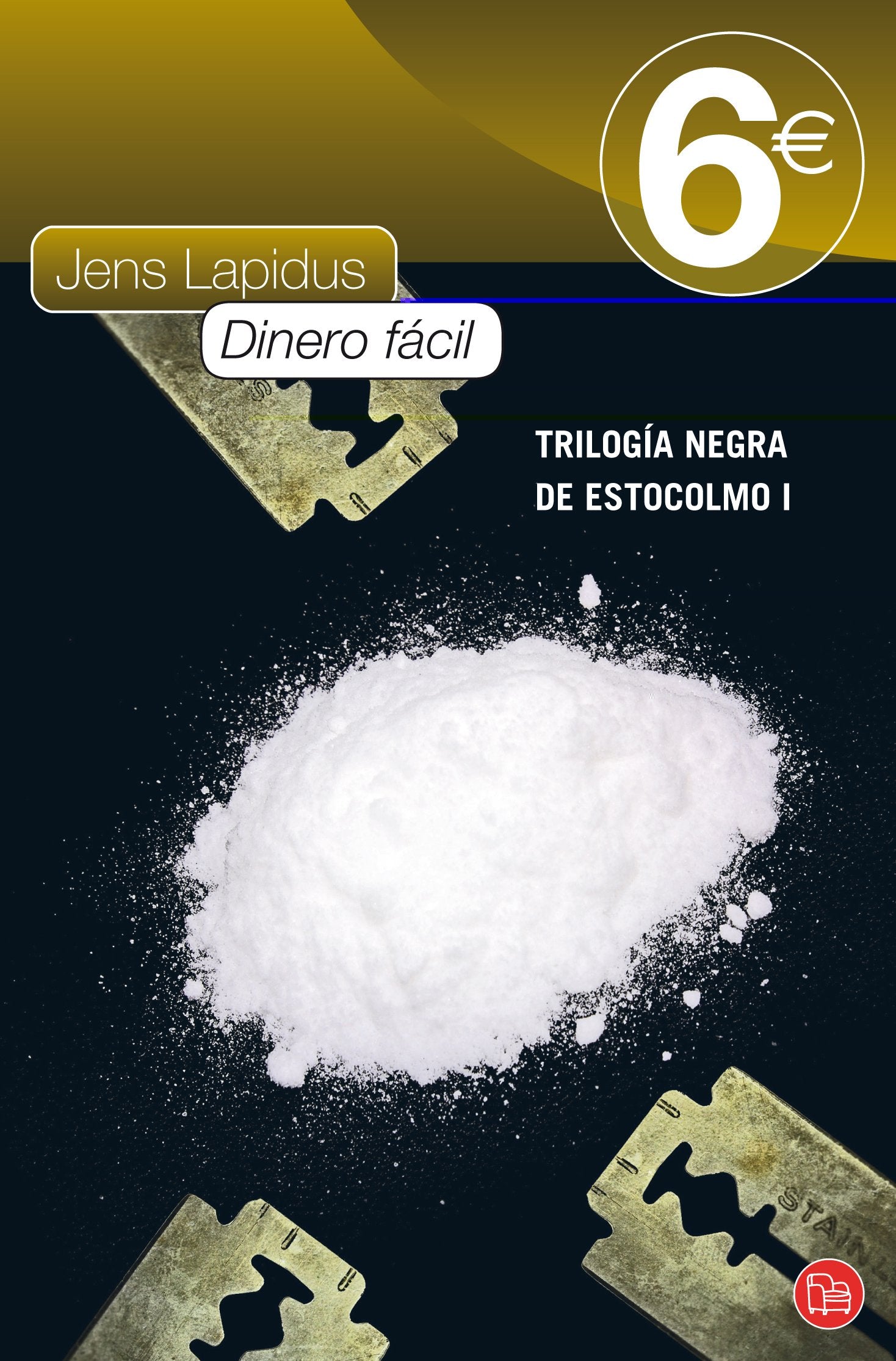 Dinero fácil (Bolsillo / 6 euros): Trilogía Negra de Estocolmo I book