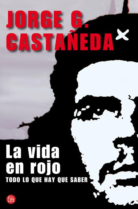 La vida en rojo (bolsillo): Una biografía del Che Guevara book
