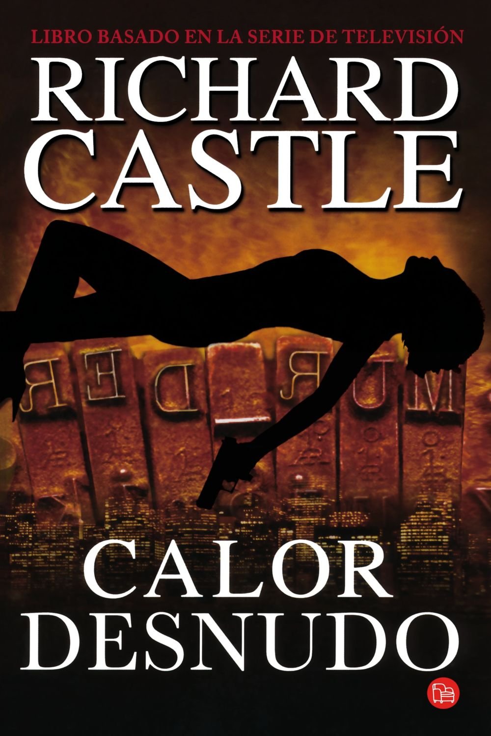 Calor desnudo: Libro basado en la serie de televisión (FORMATO GRANDE) Poetry