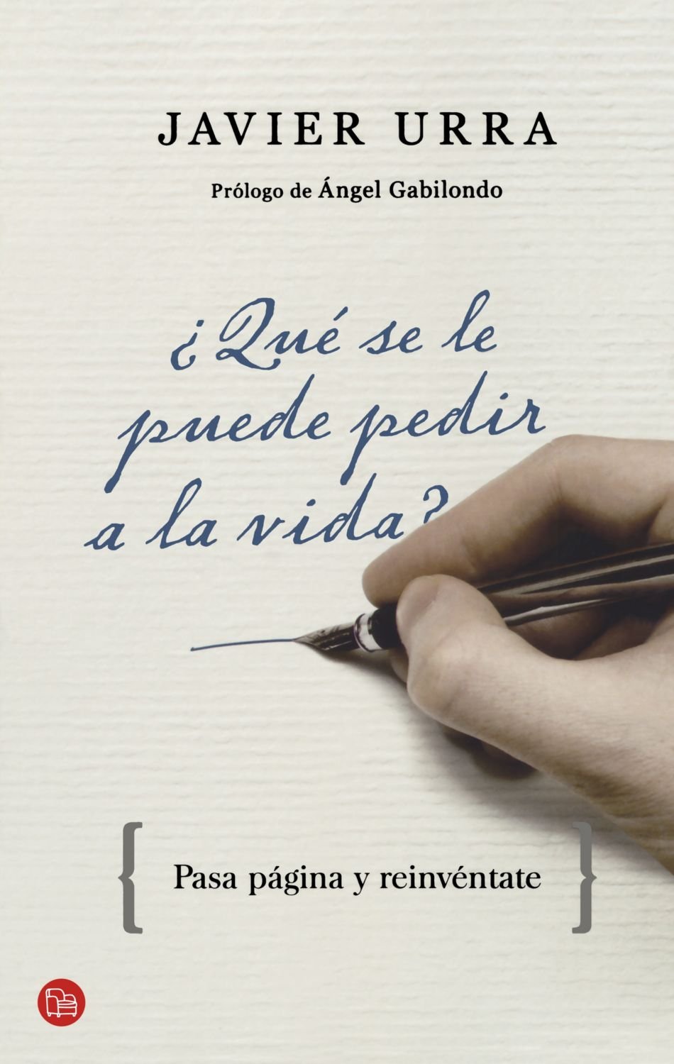 Que se le puede pedir a la vida? / What Can We Ask for in Life? book