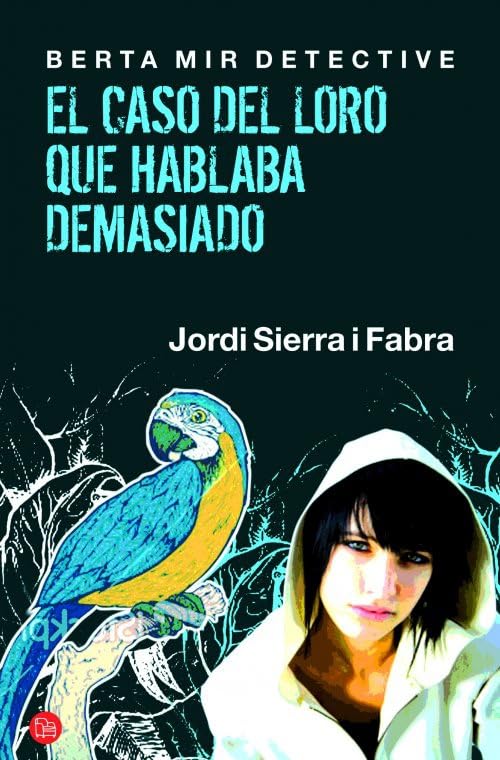 BERTA MIR DETECTIVE. EL CASO DEL LORO QUE HABLABA DEMASIADO Action & Adventure