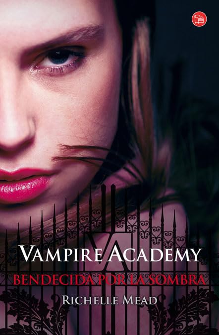 Bendecida por la sombra (Vampire Academy 3) book