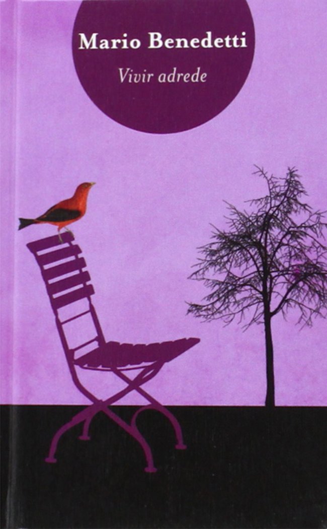 Vivir adrede Contemporary literature