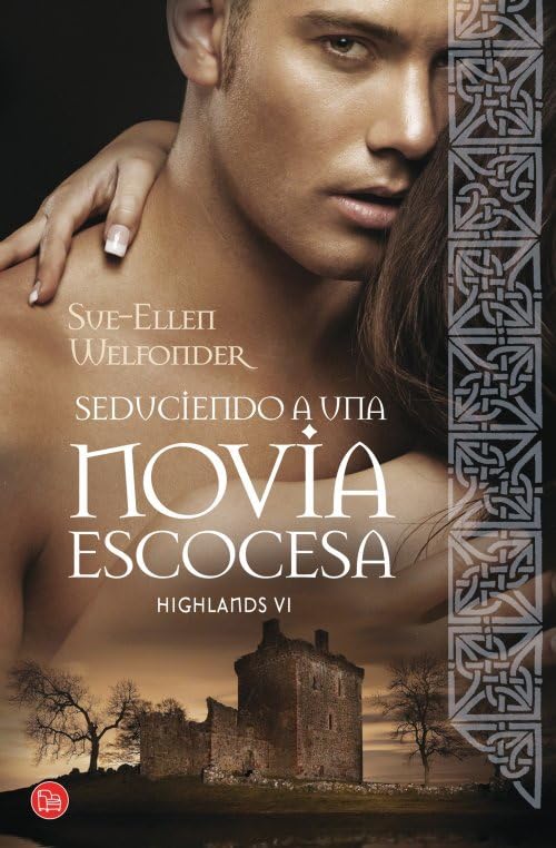 Seduciendo a una novia escocesa Contemporary Romance