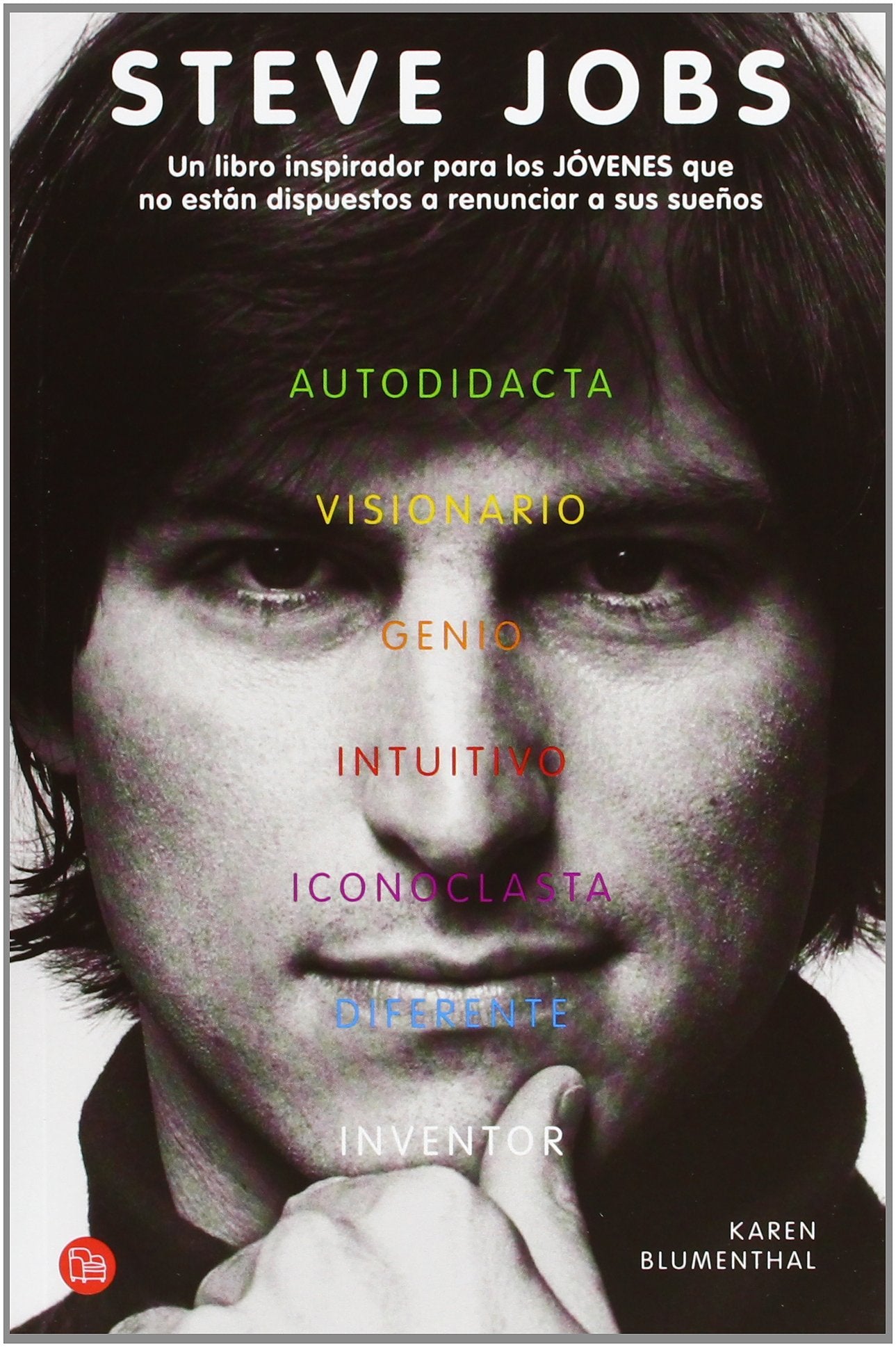 Steve Jobs : el hombre que pensaba diferente Novels & Short Stories