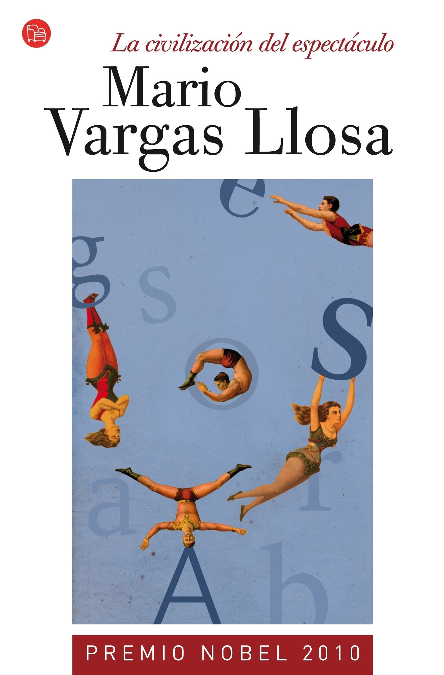 La civilización del espectáculo (FORMATO GRANDE) Contemporary literature