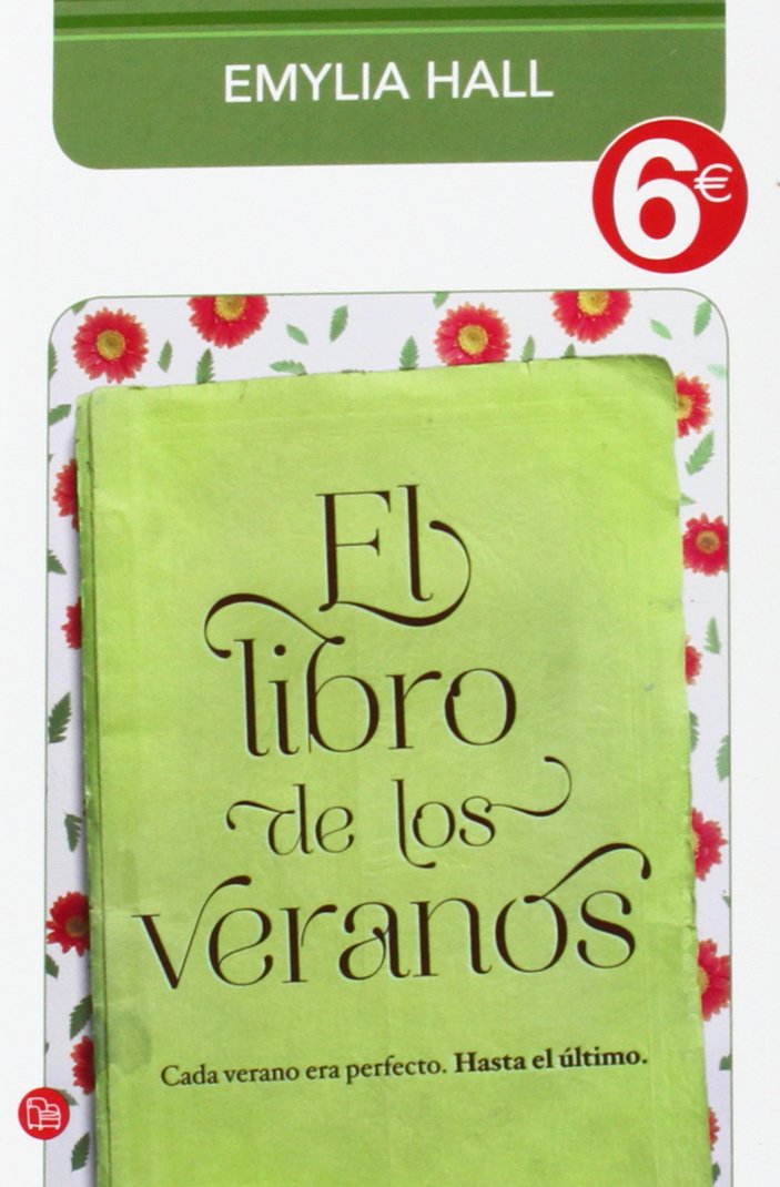 El libro de los veranos (colección 6€): Cada verano era perfecto. Hasta el último book
