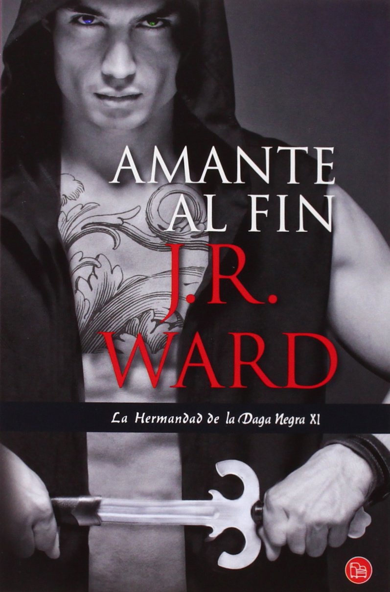 Amarte al fin (La Hermandad de la Daga Negra, Band 11) Contemporary literature
