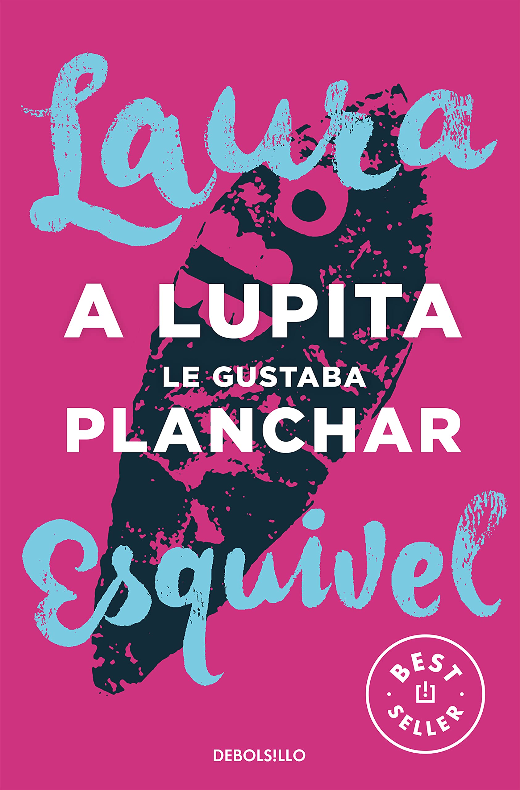 A Lupita le gustaba planchar (Best Seller) Contemporary literature
