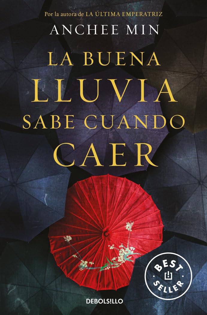 La buena lluvia sabe cuándo caer (Best Seller) Contemporary literature