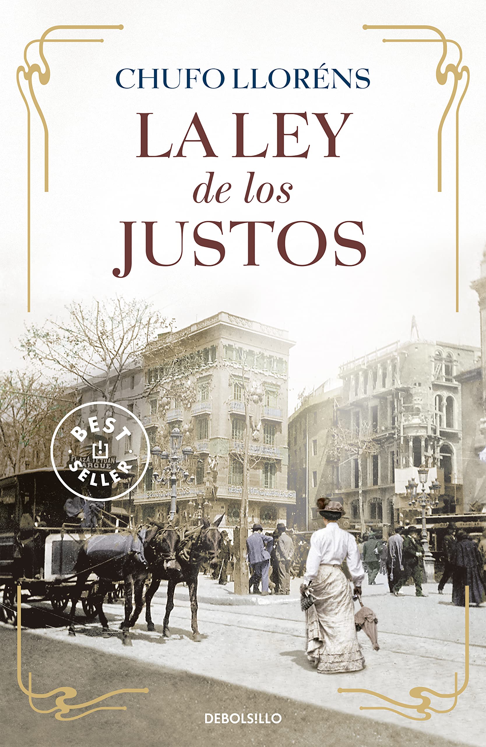 La ley de los justos (Best Seller) Contemporary literature