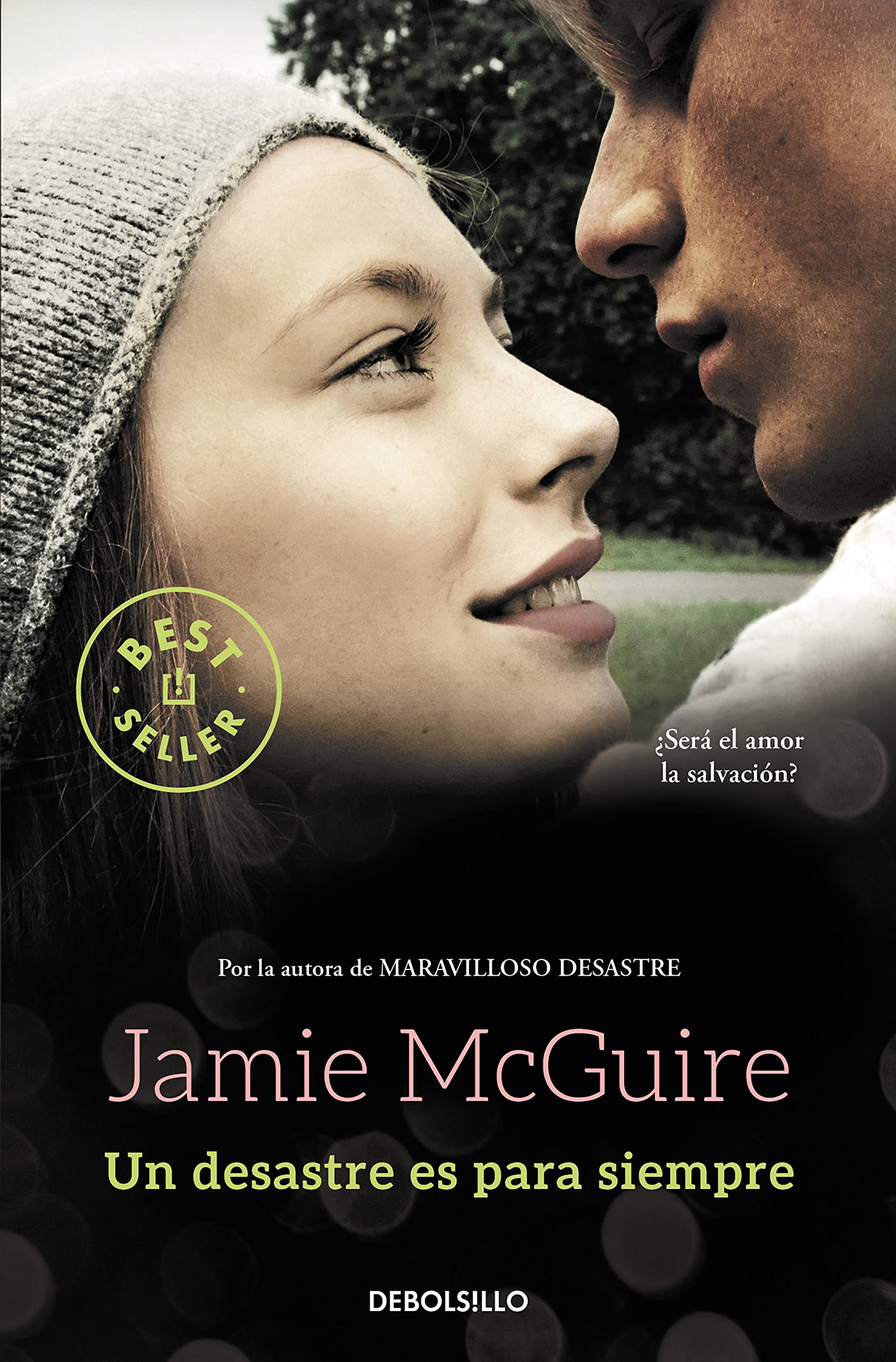 Un desastre es para siempre: Beautiful 3. BOLSILLO (Best Seller, Band 3) Contemporary literature
