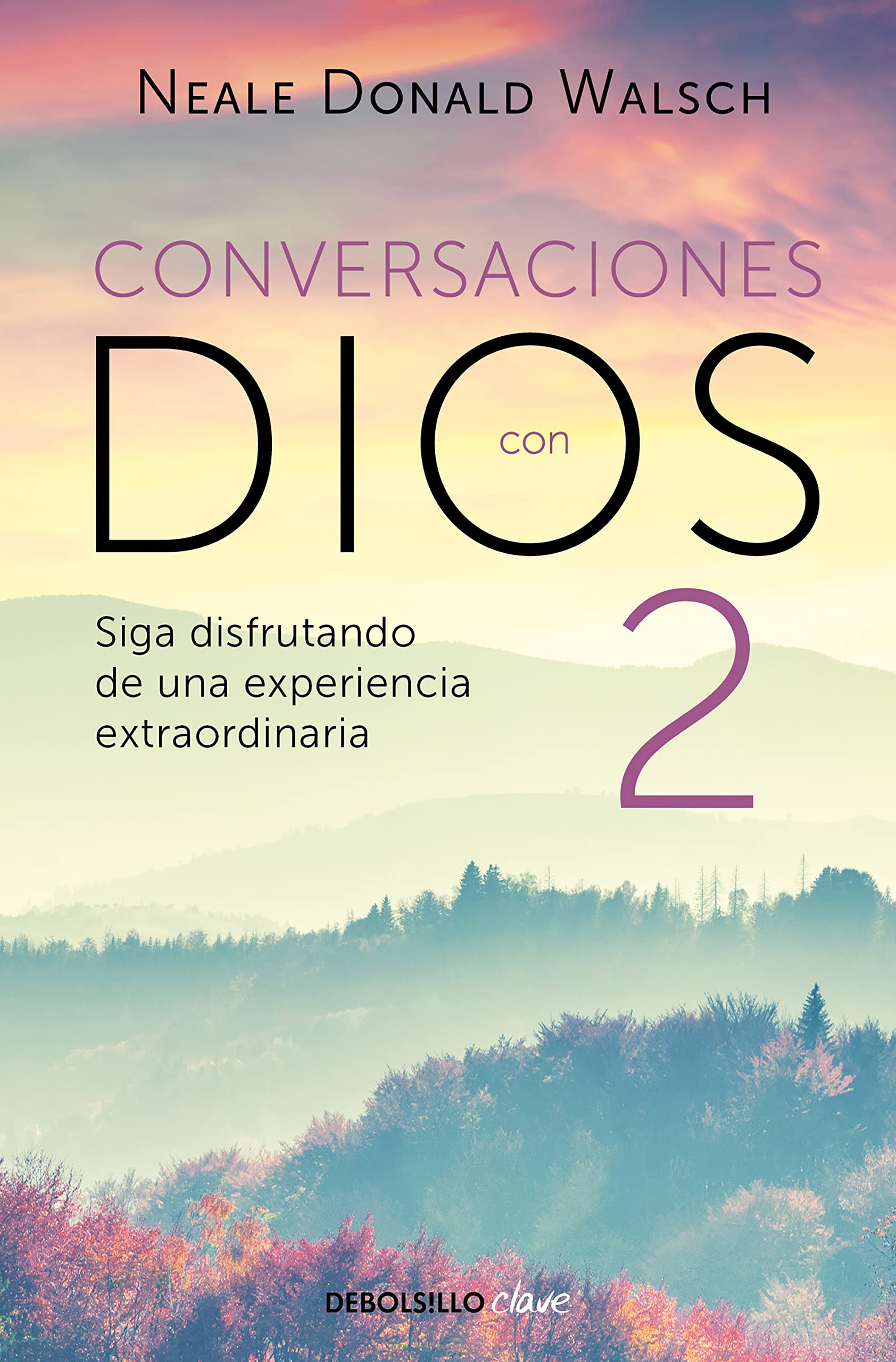 CONVERSACIONES CON DIOS II: SIGA DISFRUTANDO DE UNA EXPERIENCIA EXTRAORDINARIA book