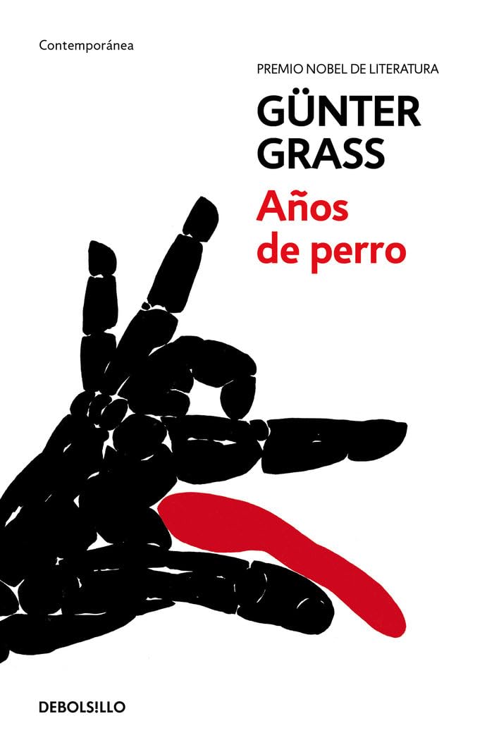 Años de perro (Contemporánea, Band 3) Contemporary literature