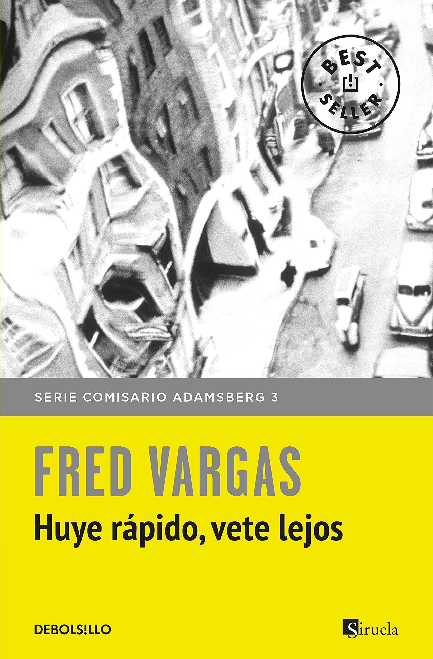 Comisario Adamsberg 3. Huye rápido, vete lejos Contemporary literature