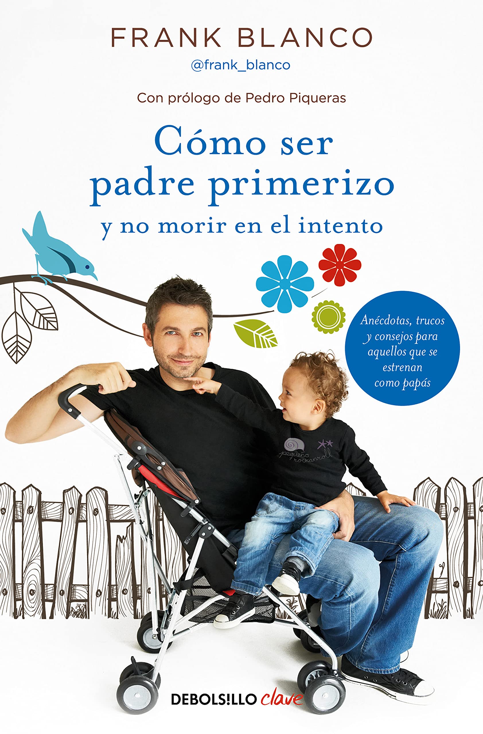 Cómo ser padre primerizo y no morir en el intento (Clave) Parents & Children
