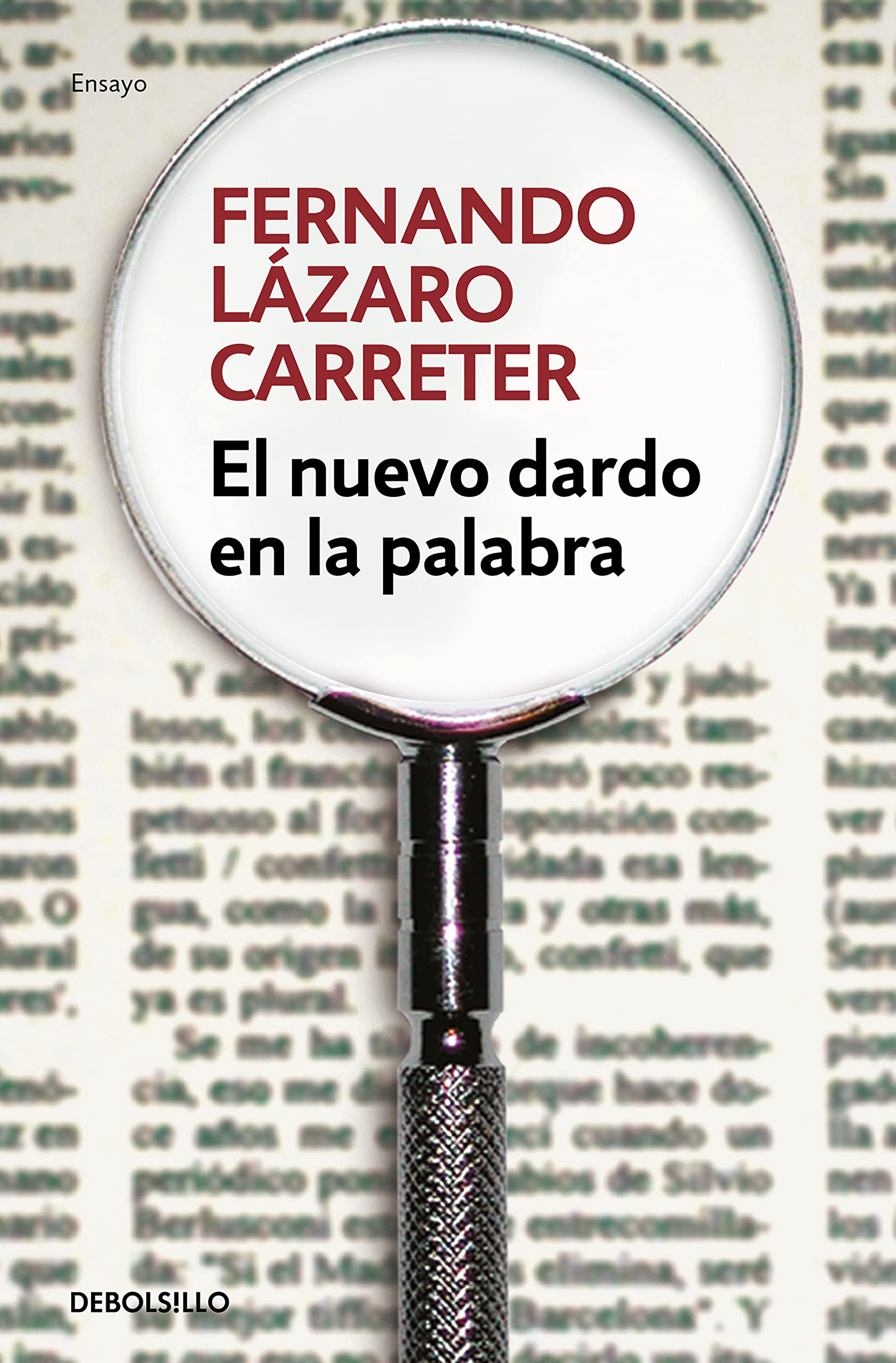 El nuevo dardo en la palabra (Ensayo | Literatura) Social Sciences