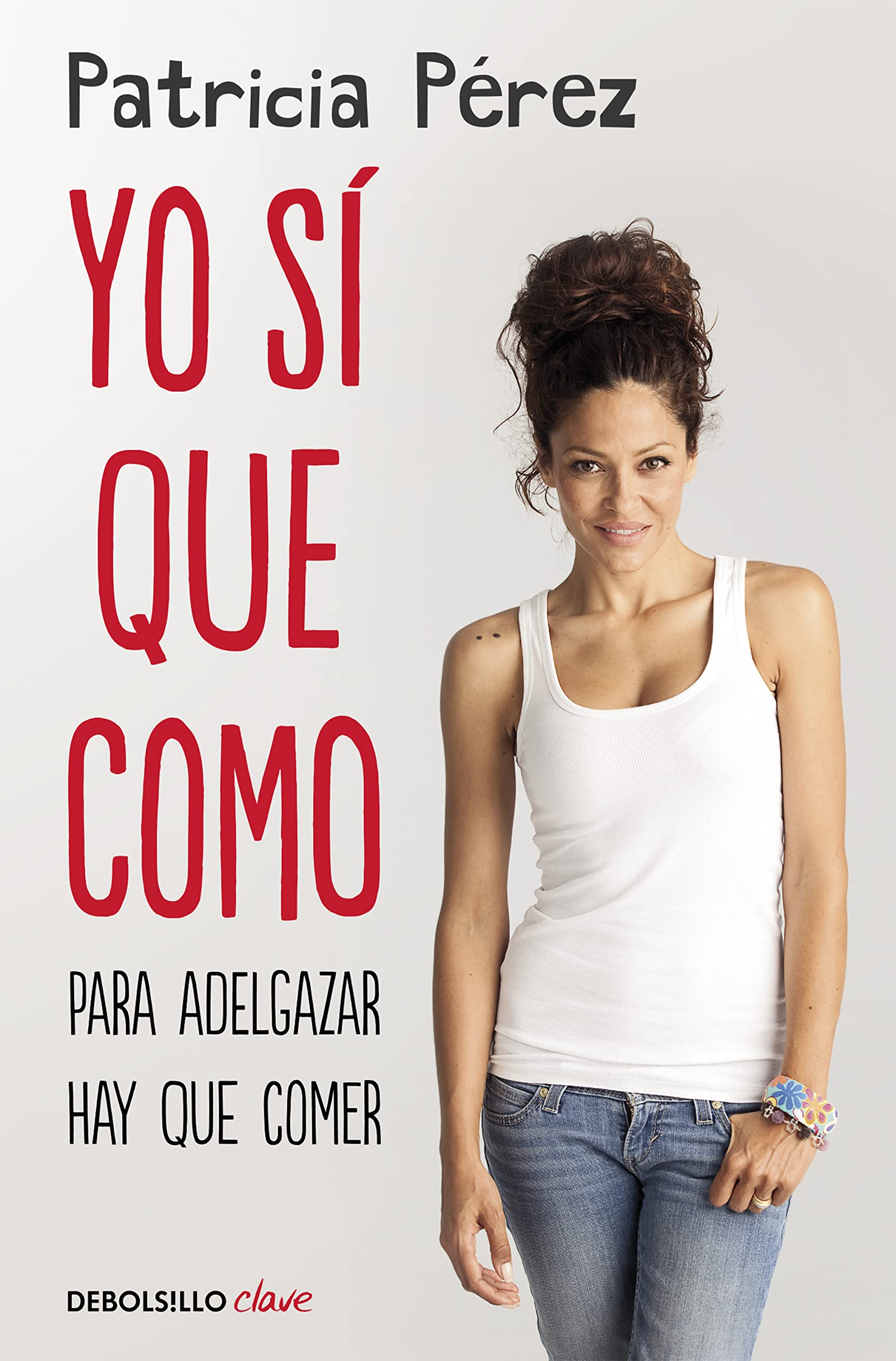 Yo sí que como : para adelgazar hay que comer Leisure, Home & Garden