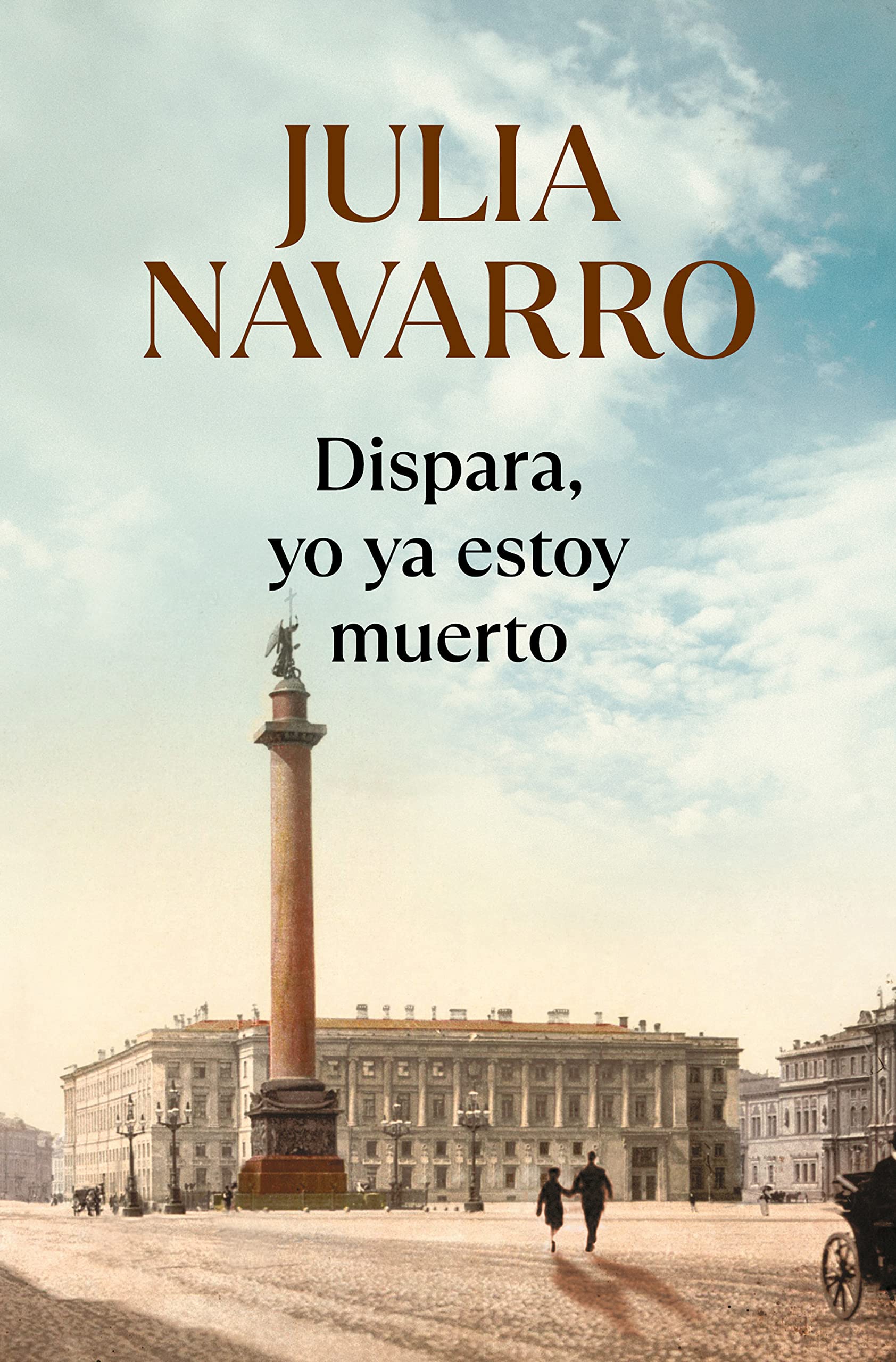 Dispara, yo ya estoy muerto Historical Fiction