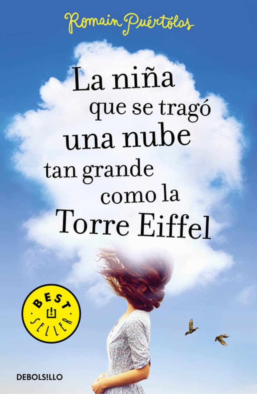 La niña que se tragó una nube tan grande como la torre Eiffel Contemporary literature