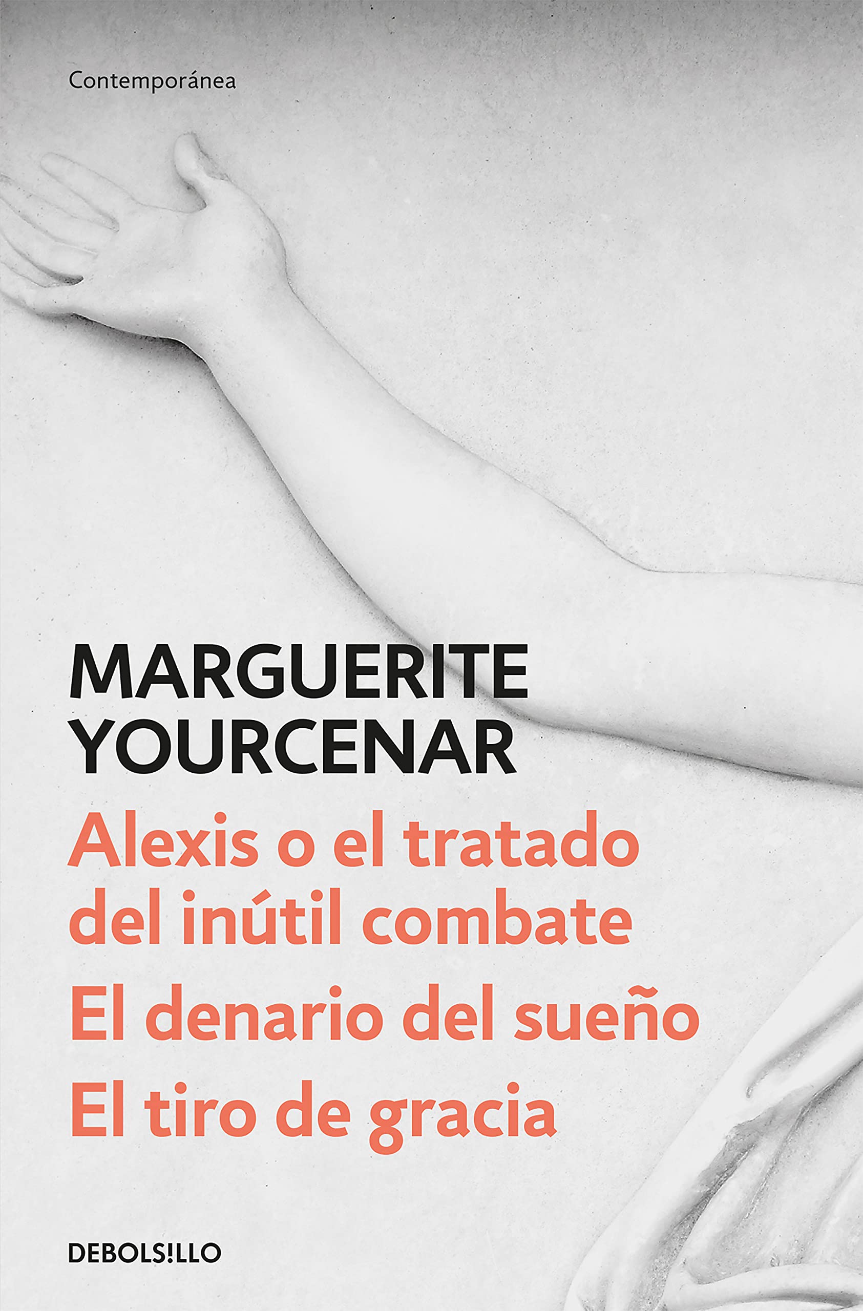 Alexis o el tratado del inútil combate / El denario del sueño / El tiro de gracia book