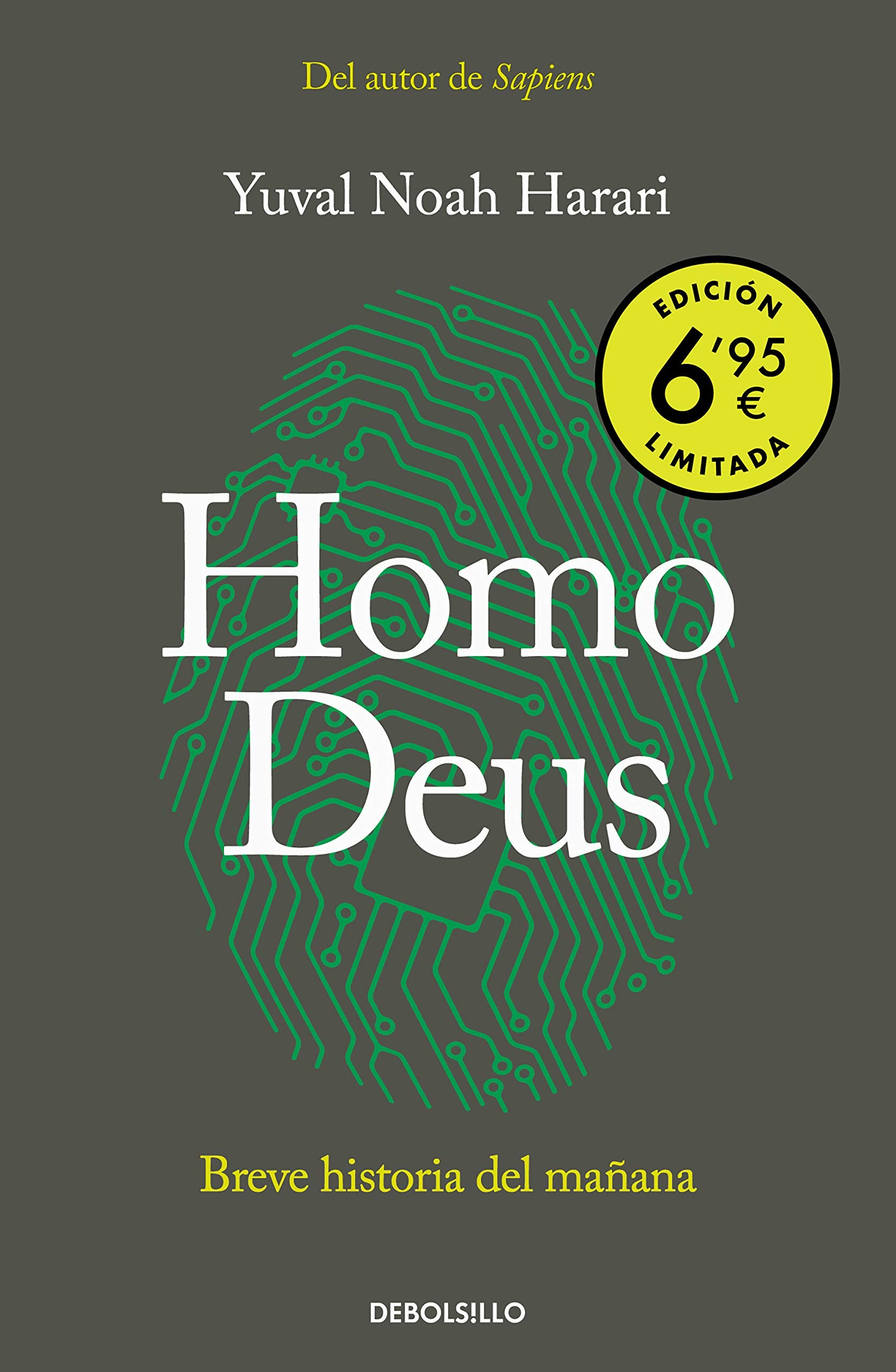 Homo Deus (edición limitada a precio especial): Breve historia del mañana (CAMPAÑAS) Business & Technology