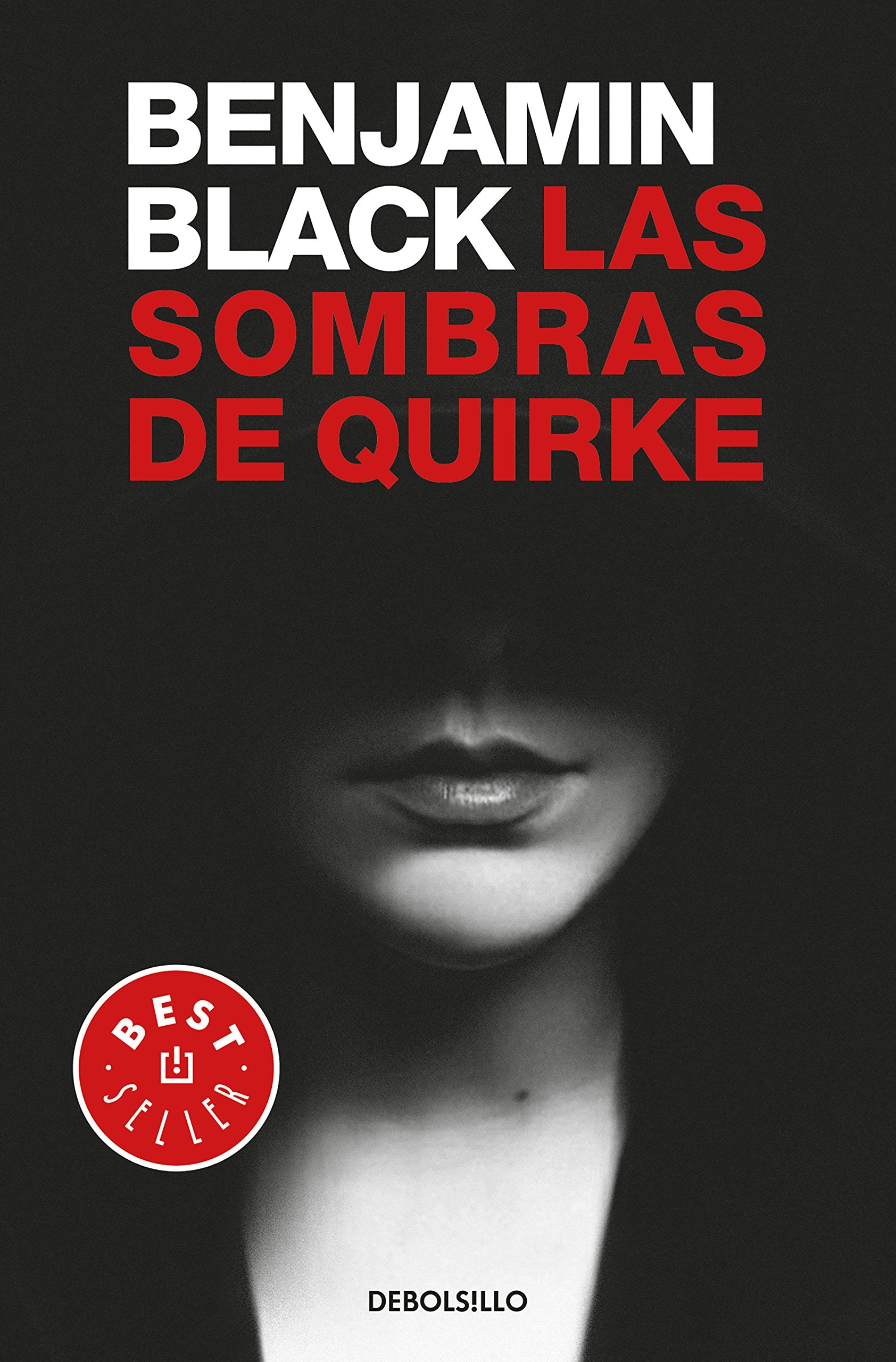 SOMBRAS DE QUIRKE, LAS (Best Seller, Band 7) Contemporary literature
