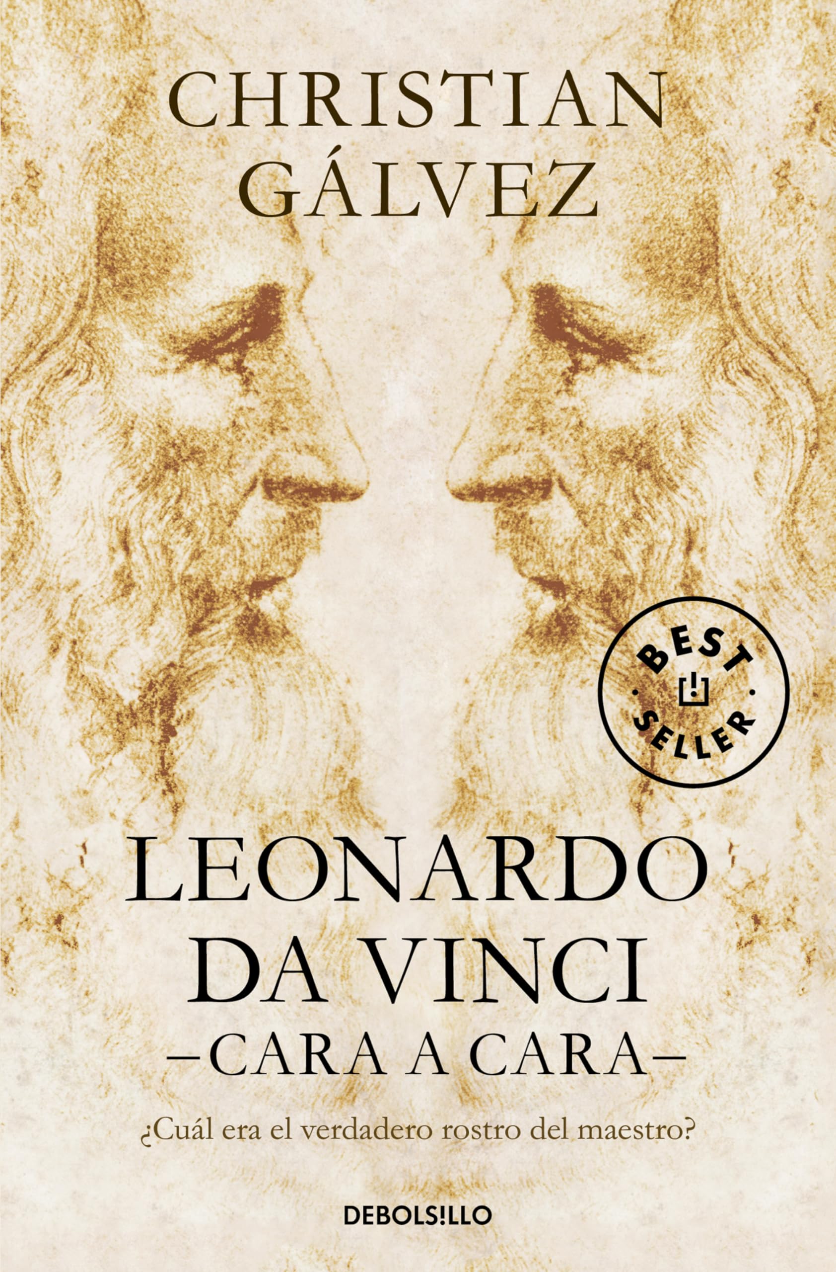 Leonardo Da Vinci: cara a cara / Face to Face with Leonardo da Vinci: ¿Cuál era el verdadero rostro del maestro? (Best Seller) Arts & Music